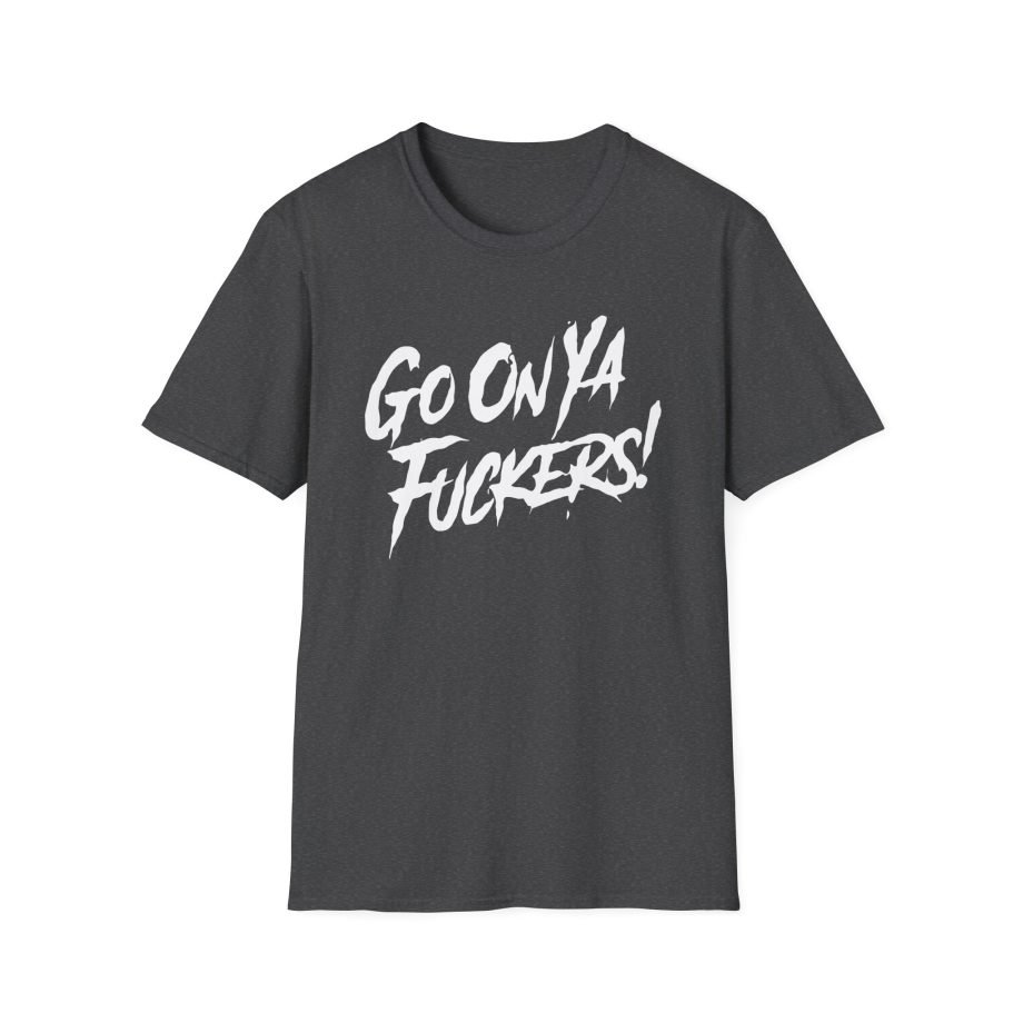 Stiff Little Fingers Go On Ya Fuckers Unisex Softstyle T-Shirt