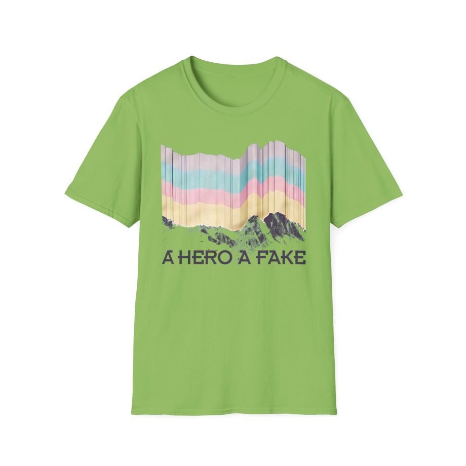 A Hero a Fake Unisex Softstyle T-Shirt