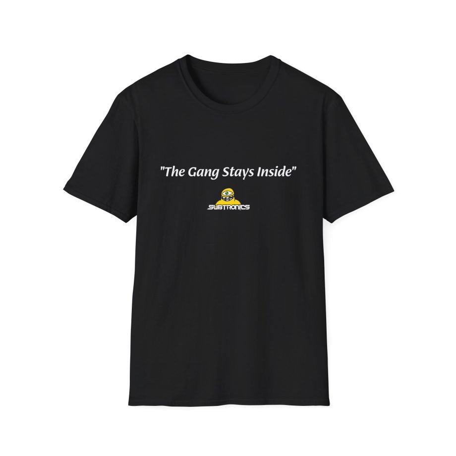 Subtronics The Gang Stays Inside Unisex Softstyle T-Shirt