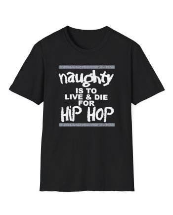 Naughty by Nature Hip Hop Hooray Unisex Softstyle T-Shirt
