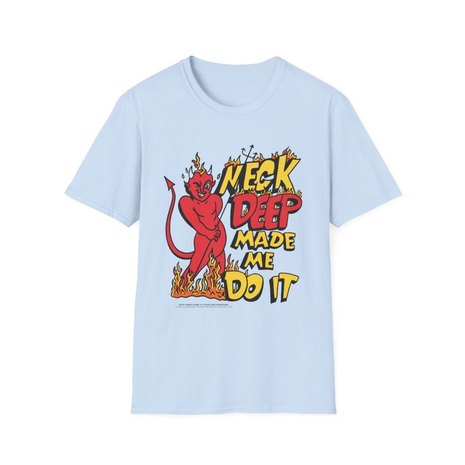 Neck Deep Made Me Do It Unisex Softstyle T-Shirt