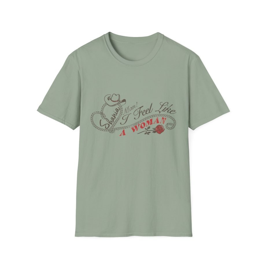 ST Man I Feel Like a Woman Unisex Softstyle T-Shirt