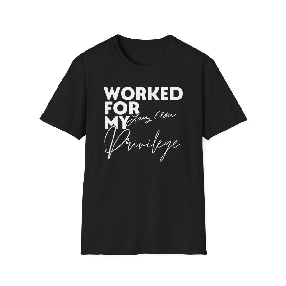 Larry Elder Worked for My Privilege unisex softstyle t-shirt