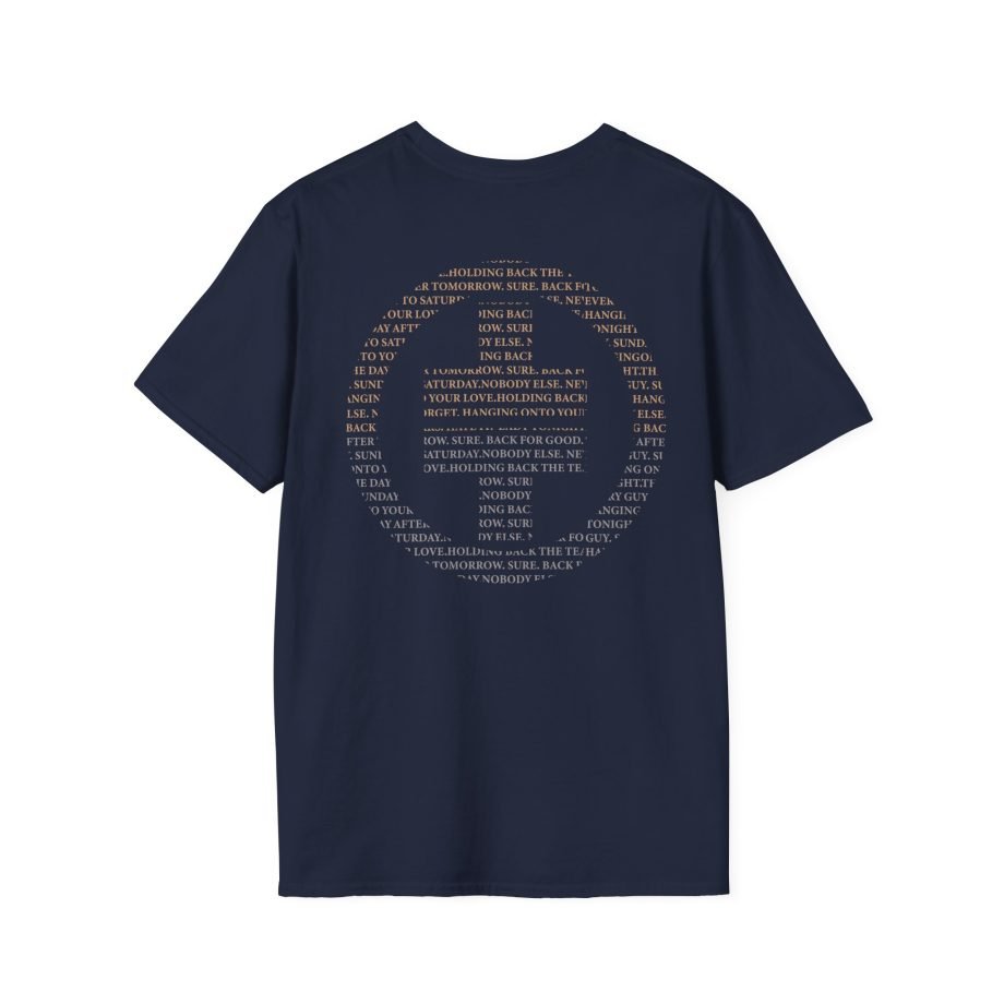 Take That Nobody Else Unisex Softstyle T-Shirt