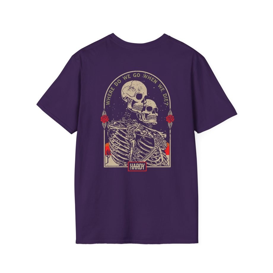 Hardy When We Die Unisex Softstyle T-Shirt
