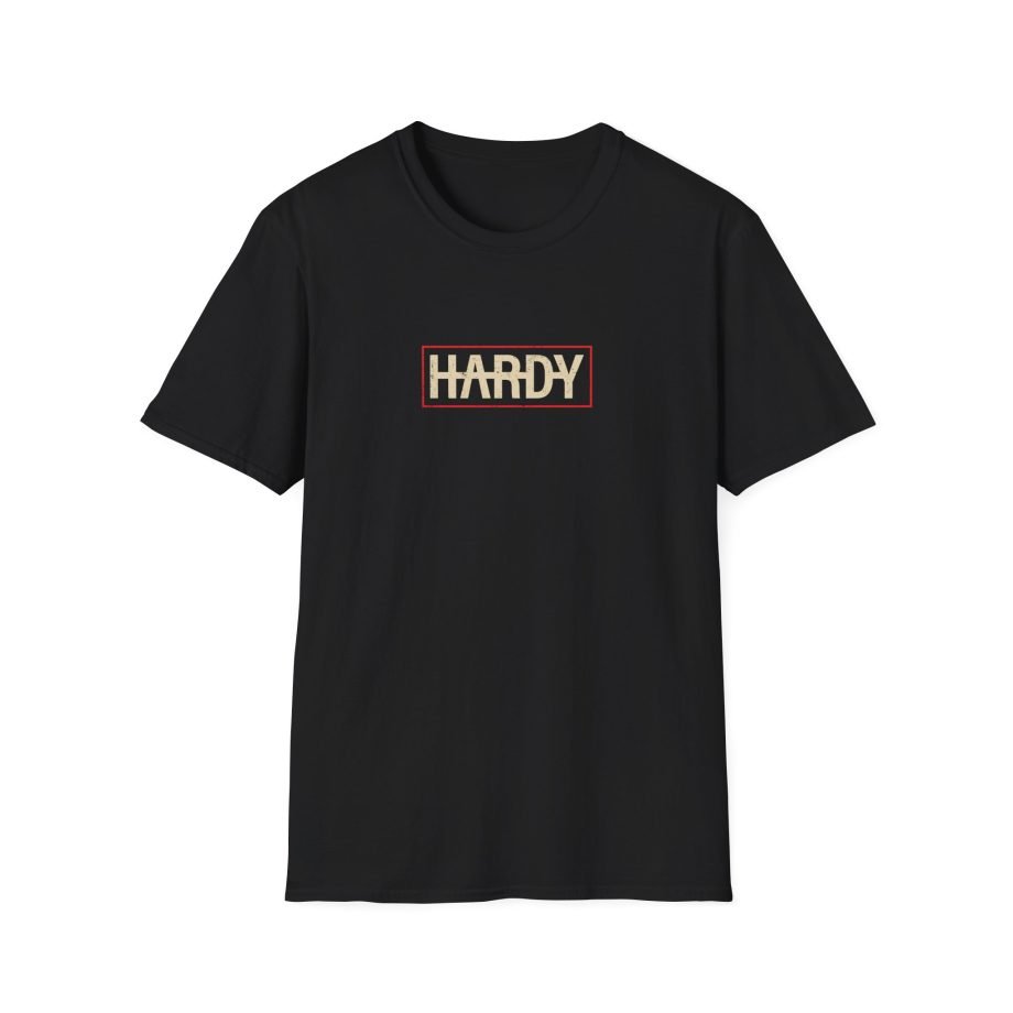 Hardy When We Die Unisex Softstyle T-Shirt