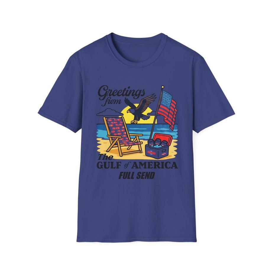 Full Send Greetings From the Gulf of America Unisex Softstyle T-Shirt