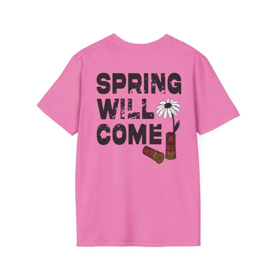Foundation  Spring Will Come Unisex Softstyle T-Shirt