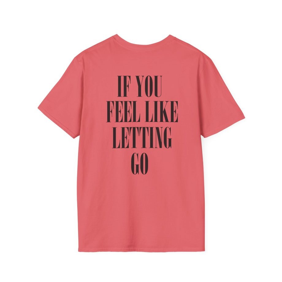 Nothing Letting Go Unisex Softstyle T-Shirt