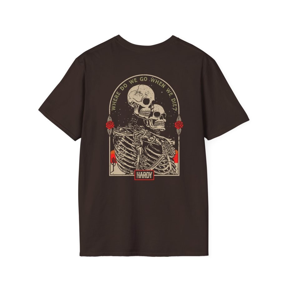Hardy When We Die Unisex Softstyle T-Shirt