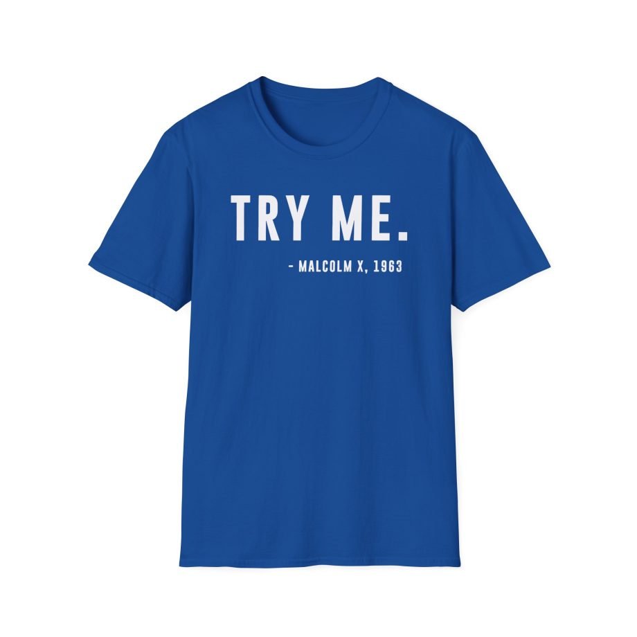 Malcolm X Try Me Unisex Softstyle T-Shirt