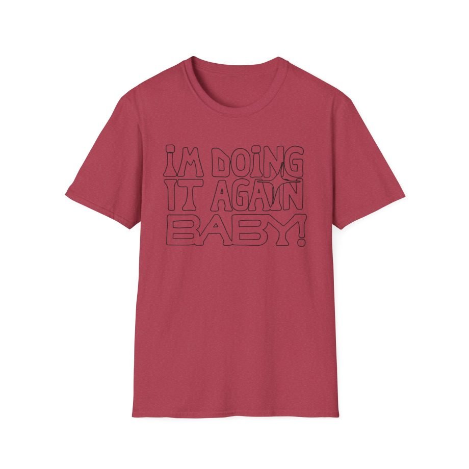 Girl in Red I'M DOING IT AGAIN BABY! Unisex Softstyle T-Shirt