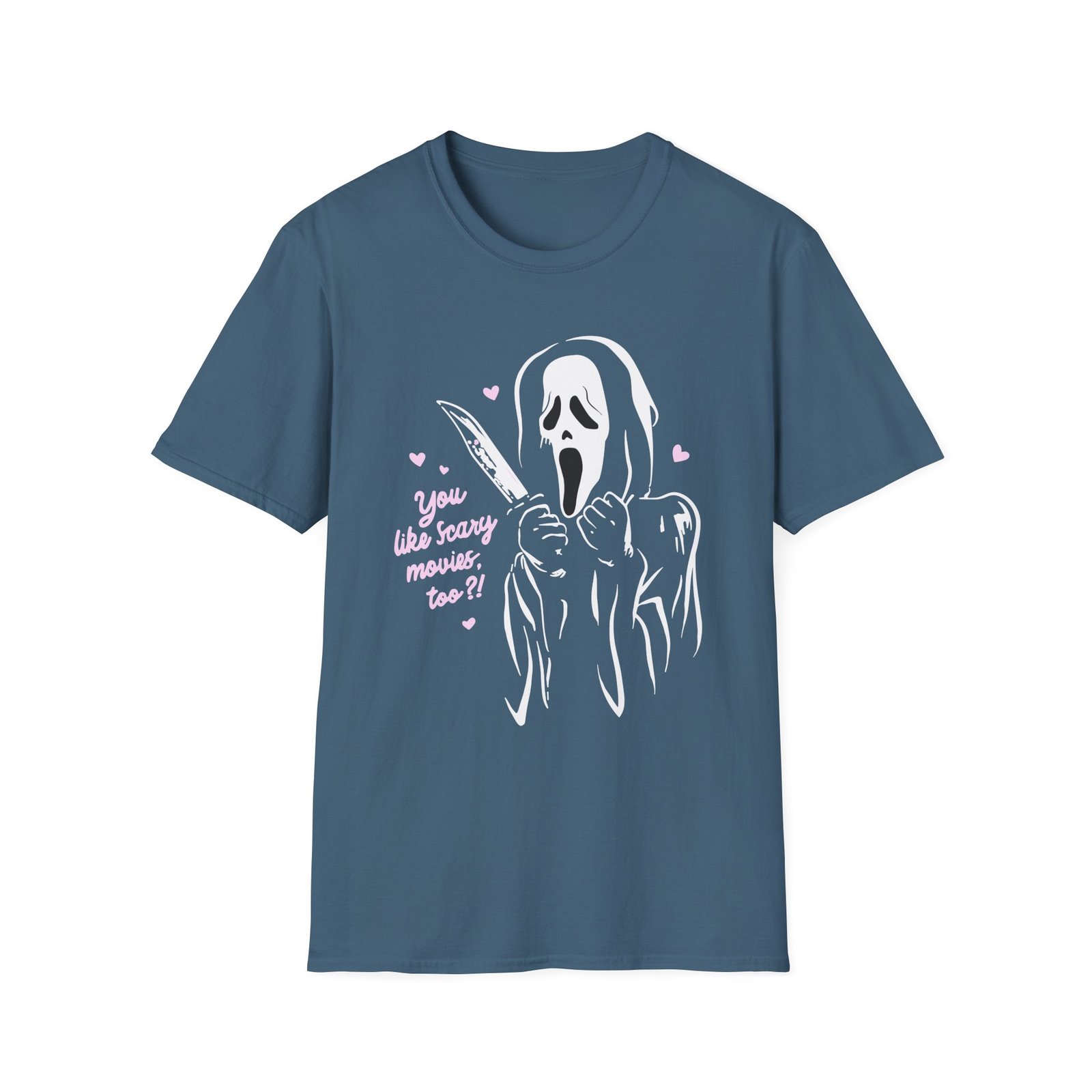 Ghostface You Like Scary Movies Too? Unisex Softstyle T-Shirt