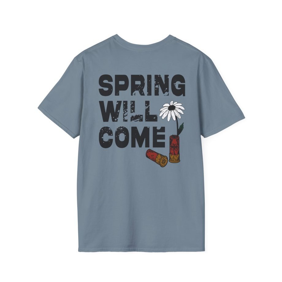 Foundation  Spring Will Come Unisex Softstyle T-Shirt
